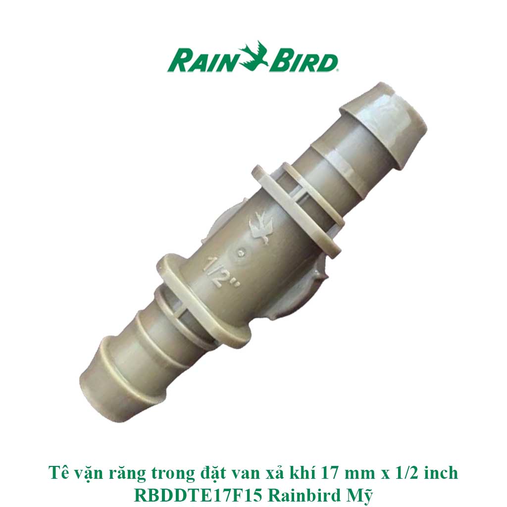 Tê vặn ren trong đặt van xả khí 17 mm x 21 mm RBDDTE17F15 Rainbird Mỹ