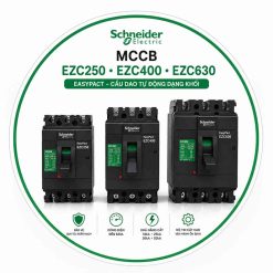 MCCB Schneider EZC250 EZC400 EZC630 EasyPact Chính Hãng
